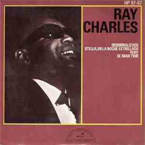 Ray Charles - Busted / Stella, By Starlinght / Ruby / Ol' Man Time download free