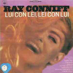 Ray Conniff And The Singers - Lui Con Lei, Lei Con Lui download free Ray Conniff And The Singers - Lui Con Lei, Lei Con Lui download mp3 flac