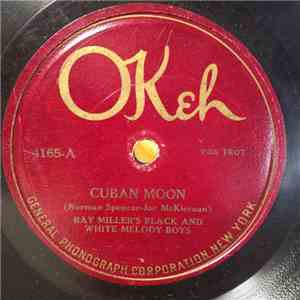 Ray Miller's Black And White Melody Boys / Green Brothers' Novelty Band - Cuban Moon / Grenada download free Ray Miller's Black And White Melody Boys / Green Brothers' Novelty Band - Cuban Moon / Grenada download mp3 flac