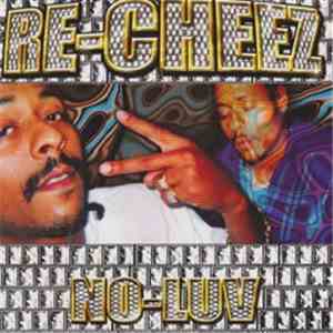 Re-Cheez - No-Luv download free