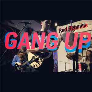 Red Bennies - Gang Up download free Red Bennies - Gang Up download mp3 flac