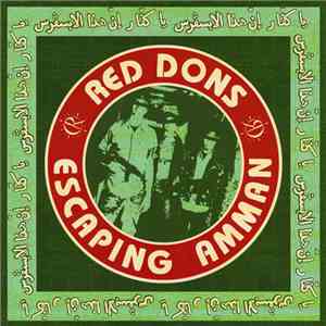 Red Dons - Escaping Amman download free Red Dons - Escaping Amman download mp3 flac