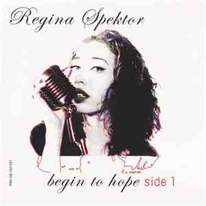 Regina Spektor - Begin To Hope (Side 1) download mp3 flac