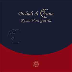 Remo Vinciguerra - Preludi Di Luna download mp3 flac Remo Vinciguerra - Preludi Di Luna download free