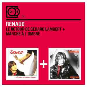 Renaud - Le Retour De Gérard Lambert + Marche À L'Ombre download free