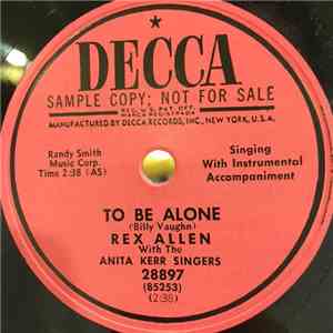 Rex Allen With The Anita Kerr Singers / Rex Allen - To Be Alone / If God Can Forgive You, So Can I download free