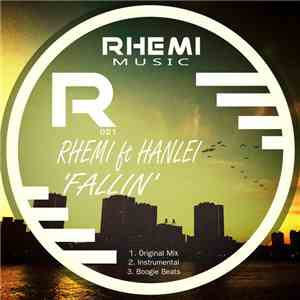 Rhemi Feat. Hanlei - Fallin' download mp3 flac