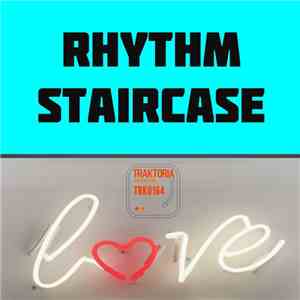 Rhythm Staircase - Love download mp3 flac