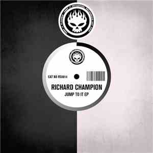 Richard Champion - Jump To It EP download free Richard Champion - Jump To It EP download mp3 flac