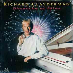 Richard Clayderman - Dimanche Et Fêtes download free