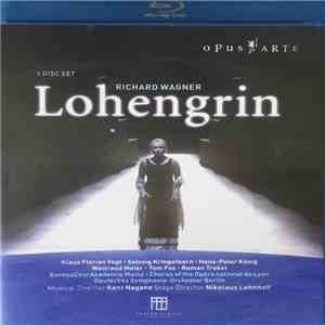 Richard Wagner, Klaus Florian Vogt, Solveig Kringelborn, Hans-Peter König, Waltraud Meier, Tom Fox, Roman Trekel, Europachor Akademie Mainz, Chorus Of The Opera National de Lyon, Deutsches Symphonie-Orchester Berlin, Musical Director Kent Nagano, Stage Di download free