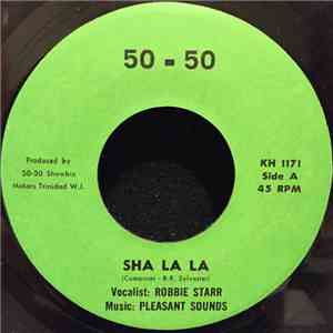 Robbie Starr - Sha La La / Lord, Lord I Thank You download free