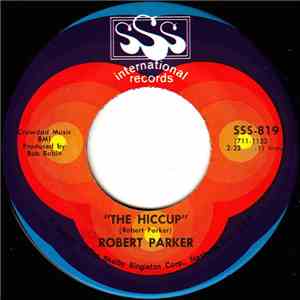 Robert Parker - The Hiccup / Rockin' Pneumonia download free