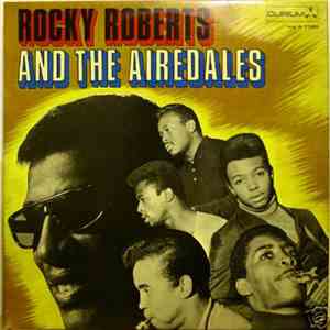 Rocky Roberts And The Airedales - Rocky Roberts & The Airedales download free