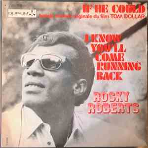 Rocky Roberts - If He Could (Bande Sonore Originale Du Film "Tom Dollar") download free