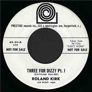Roland Kirk - Three For Dizzy download free