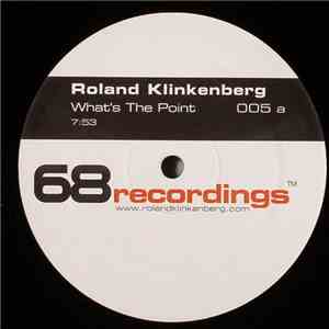 Roland Klinkenberg - What's The Point / FuturePussy download free