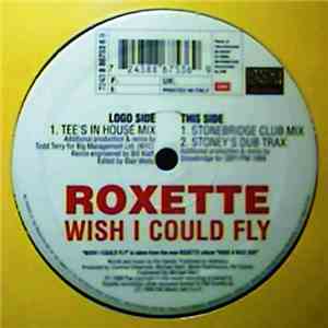 Roxette - Wish I Could Fly download free