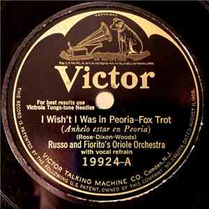 Russo And Fiorito's Oriole Orchestra - I Wish't I Was In Peoria / Somebody's Eyes download free