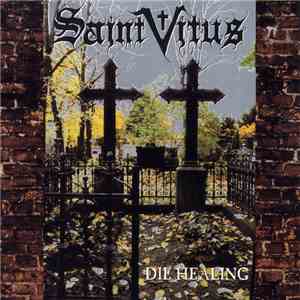 Saint Vitus - Die Healing download free
