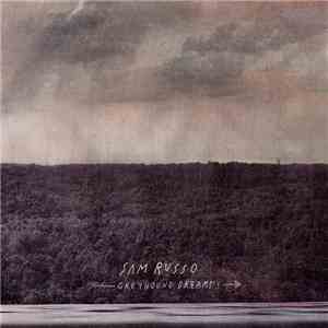 Sam Russo  - Greyhound Dreams download free