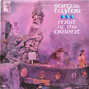Sam Taylor  - Mist Of The Orient download free