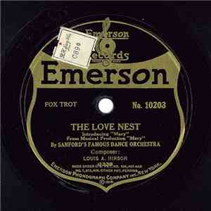 Sanford's Famous Dance Orchestra / Rudy Wiedoeft's Palace Trio - The Love Nest / Close To My Heart download mp3 flac