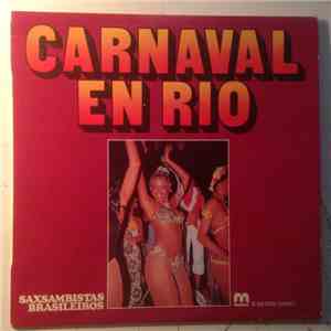 Saxsambistas Brasileiros - Carnaval En Rio download free
