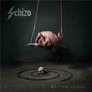 Schizo - Rotten Spiral download mp3 flac