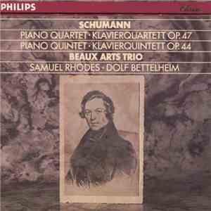 Schumann - Beaux Arts Trio, Samuel Rhodes, Dolf Bettelheim - Piano Quartet • Klavierquartett Op. 47 / Piano Quintet • Klaverierquintett Op. 44 download mp3 flac