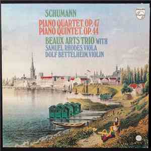 Schumann - Beaux Arts Trio With Samuel Rhodes, Dolf Bettelheim - Piano Quartet, Op. 47 / Piano Quintet, Op. 44 download free