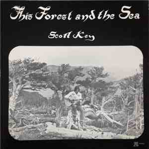 Scott Key  - This Forest And The Sea download free