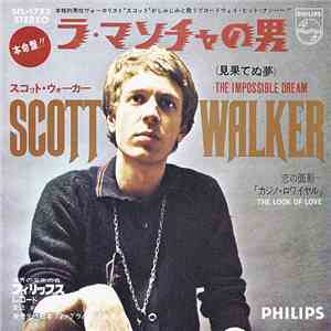 Scott Walker = スコット・ウォーカー - ラ・マンチャの男 download free