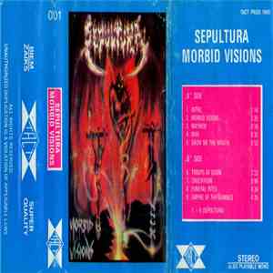 Sepultura - Morbid Visions download free Sepultura - Morbid Visions download mp3 flac
