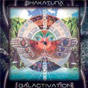 Shakatura - Galactivation download free