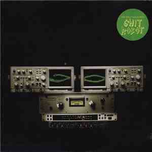 Shit Robot - From The Cradle To The Rave download mp3 flac