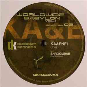 Shroombab / Ka  & Enei - Worldwide Babylon Vol. 1 (Sampler 3) download free