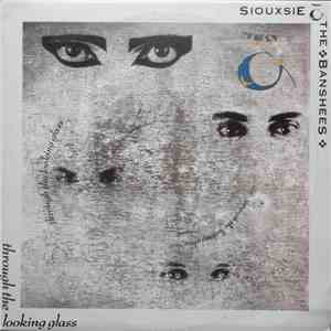 Siouxsie & The Banshees - Through The Looking Glass download free