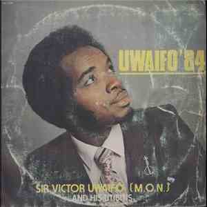 Sir Victor Uwaifo (M.O.N.) And His Titibitis - Uwaifo '84 download mp3 flac