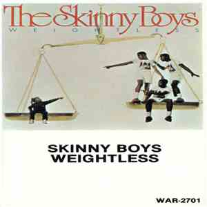 Skinny Boys - Weightless download free