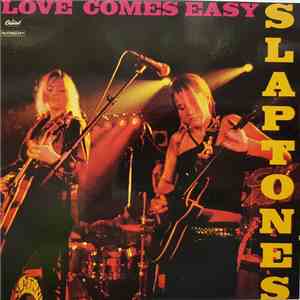 Slaptones - Love Comes Easy download mp3 flac