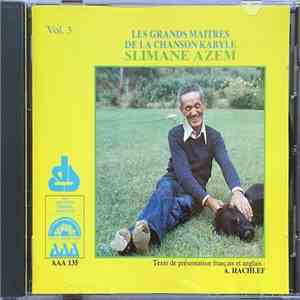 Slimane Azem - Les Grands Maitres De La Chanson Kabyle Vol. 3 Meltiyid Matchfam download free