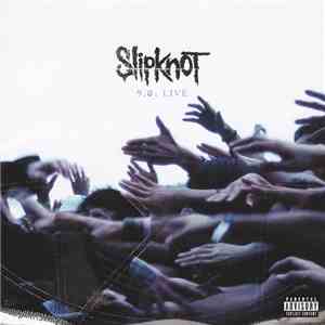 Slipknot - 9.0: Live download free