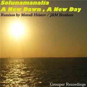 Solunamanalia - The New Dawn The New Day download free Solunamanalia - The New Dawn The New Day download mp3 flac