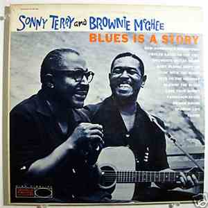 Sonny Terry And Brownie McGhee - Blues Is A Story download free
