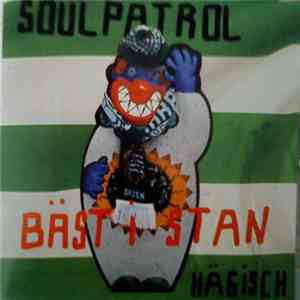 Soul Patrol  / Hägisch - Bäst I Stan download free