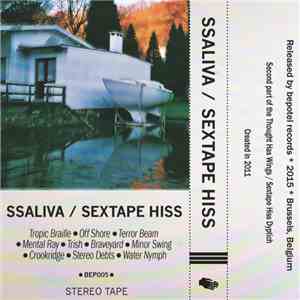 Ssaliva - Sextape Hiss download free Ssaliva - Sextape Hiss download mp3 flac