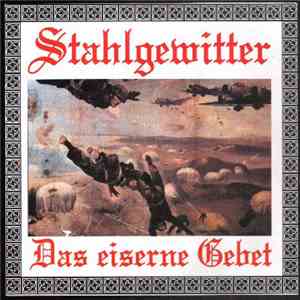 Stahlgewitter  - Das Eiserne Gebet download free