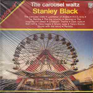 Stanley Black - The Carousel Waltz download free