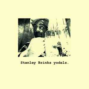 Stanley Brinks - Yodels download free